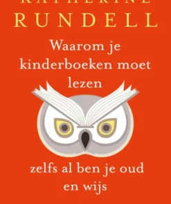 Waarom je kinderboeken moet lezen, zelfs al ben je oud en wijs