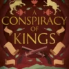 A Conspiracy of Kings | 9781529387674