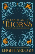 The Language of Thorns | 9781509899999