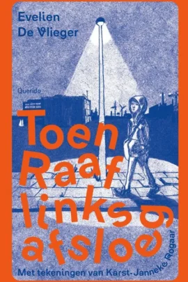 Toen Raaf links afsloeg