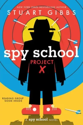 Spy School Project X