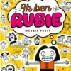 Ik ben Rubie 1 | 9789025782504 Ik ben Rubie 1 | 9789025782504