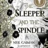 The Sleeper and the Spindle | 9789464447569 The Sleeper and the Spindle | 9789464447569