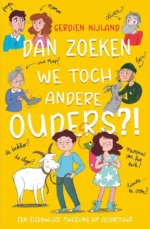 Dan zoeken we toch andere ouders? | 9789085922445
