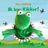 Ik ben Kikker! | 9789060387320 Ik ben Kikker! | 9789060387320