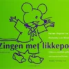Zingen met likkepot | 9789073991149