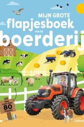 Mijn grote flapjesboek van de boerderij