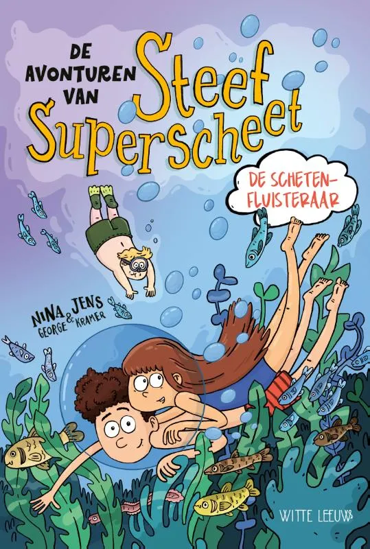De avonturen van Steef Superscheet | 9789493236974 De avonturen van Steef Superscheet