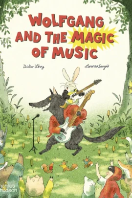Wolfgang and the Magic of Music