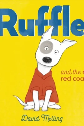 Ruffles and the Red, Red Coat | 9789464399981