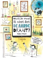 Waarom voel ik niet dat de aarde draait? | 9789047710417