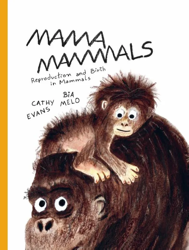 Mama Mammals - Reproduction and Birth in Mammals | 9781800660267 Mama Mammals - Reproduction and Birth in Mammals