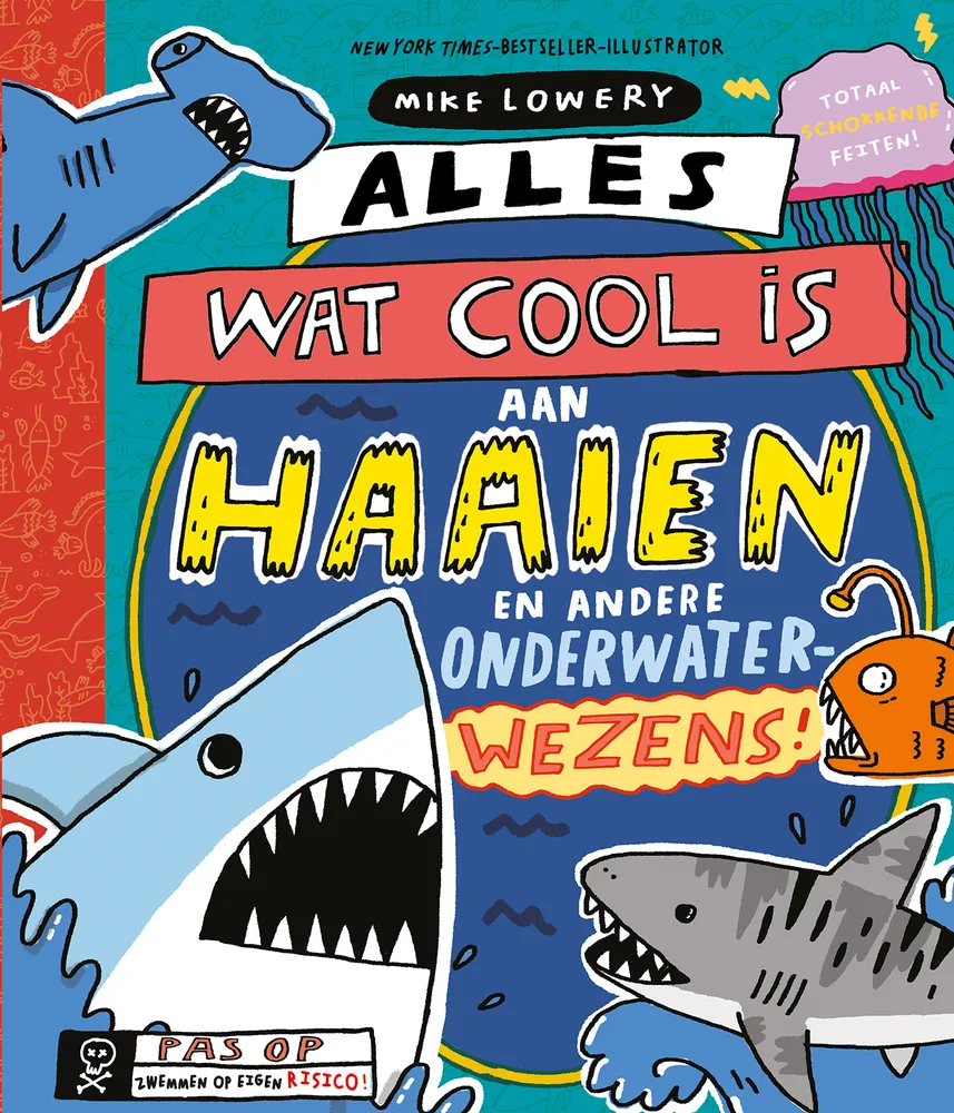 Alles wat cool is aan haaien en andere onderwaterwezens | 9789026151040 Alles wat cool is aan haaien en andere onderwaterwezens