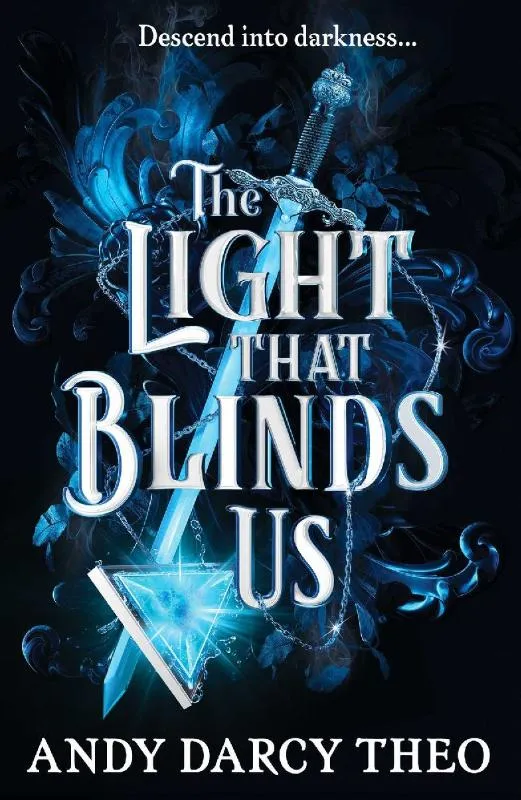 The Light That Blinds Us | 9781398531772 The Light That Blinds Us
