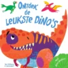 Ontdek de leukste dino's | 9789000370030