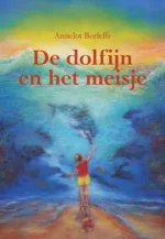 De dolfijn en het meisje | 9789463654371 De dolfijn en het meisje | 9789463654371