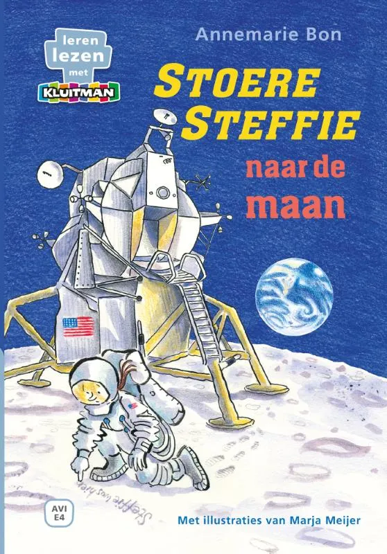 Stoere Steffie naar de maan | 9789020677591 Stoere Steffie naar de maan