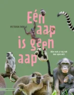 Eén aap is geen aap | 9789463544986 Eén aap is geen aap | 9789463544986
