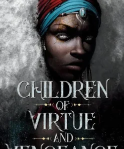 Children of Virtue and Vengeance
