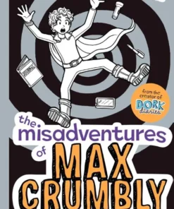The misadventures of Max Crumbly