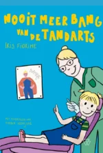 Nooit meer bang van de tandarts | 9789493274211