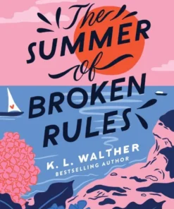 The Summer of Broken Rules