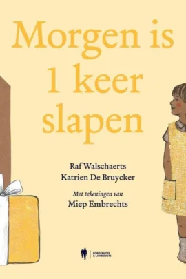 Morgen is 1 keer slapen