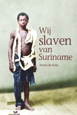 Wij slaven van Suriname