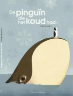 De pinguin die het koud had | 9789464024746