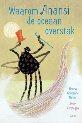 Waarom Anansi de oceaan overstak