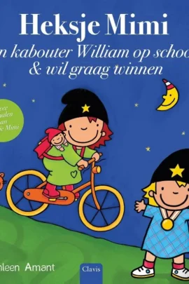 Heksje Mimi en kabouter William op school en Heksje Mimi wil graag winnen