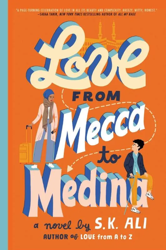 Love from Mecca to Medina | 9781665916073 Love from Mecca to Medina