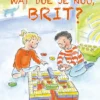 Wat doe je nou, Brit? | 9789087821098
