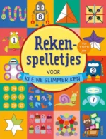 Rekenspelletjes voor kleine slimmeriken | 9789044761627 Rekenspelletjes voor kleine slimmeriken | 9789044761627