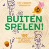 Buiten spelen! | 9789020927504