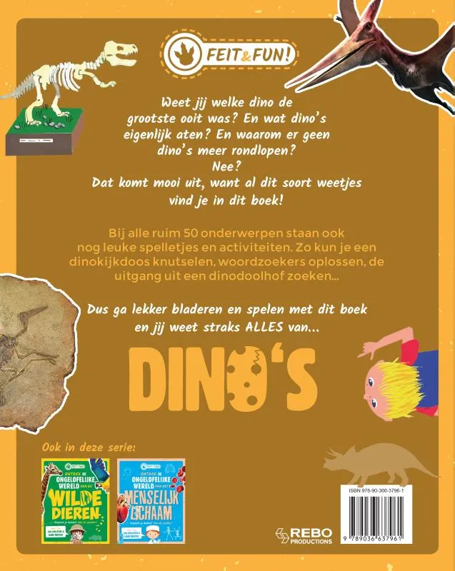 Ontdek de ongelofelijke wereld van de Dinosauriërs | 9789036637961 Ontdek de ongelofelijke wereld van de Dinosauriërs - Afbeelding 2