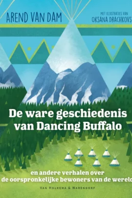 en andere verhalen over de oorspronkelijke bewoners van de wereld