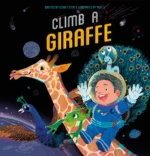 Climb a Giraffe | 9781605376509