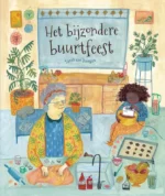 Het bijzondere buurtfeest | 9789464394702 Het bijzondere buurtfeest | 9789464394702