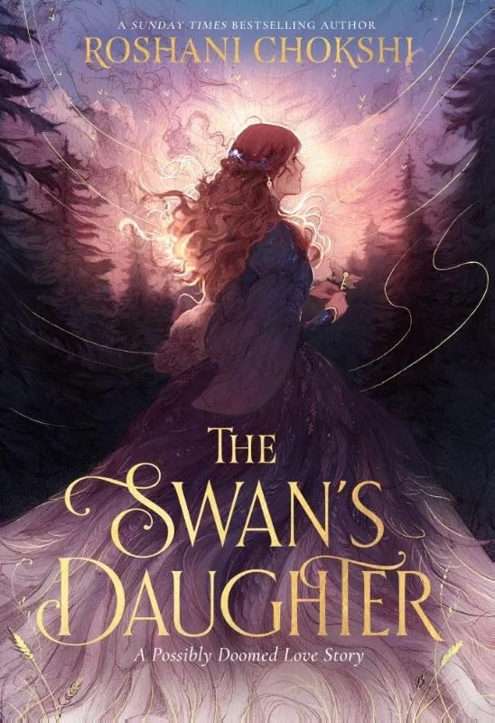The Swan's Daughter - discover the New York Times bestseller about an enchanting, fairy-tale inspired curse | 9781399717571 The Swan's Daughter - discover the New York Times bestseller about an enchanting, fairy-tale inspired curse