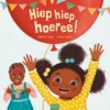 Hiep hiep hoeree! | 9789044845570