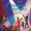 Applaus voor jou! | 9789000402908 Applaus voor jou! | 9789000402908