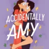 Accidentally Amy | 9781646518425