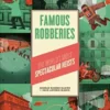 Famous Robberies | 9783967047301