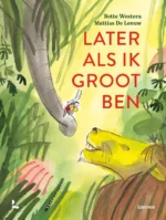 Later als ik groot ben | 9781474955805