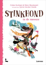 Stinkhond in de sneeuw | 9789044848458 Stinkhond in de sneeuw | 9789044848458