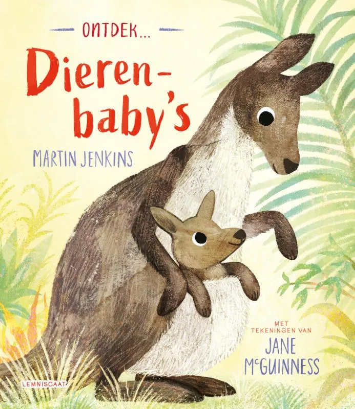 Ontdek ... dierenbaby's | 9789047712732 Ontdek ... dierenbaby's