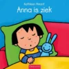 Anna is ziek | 9789044854749 Anna is ziek | 9789044854749