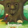 Jasmijn en de wijsheid van de bomen | 9789491740817