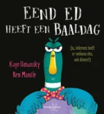 Eend Ed heeft een baaldag | 9789048314522